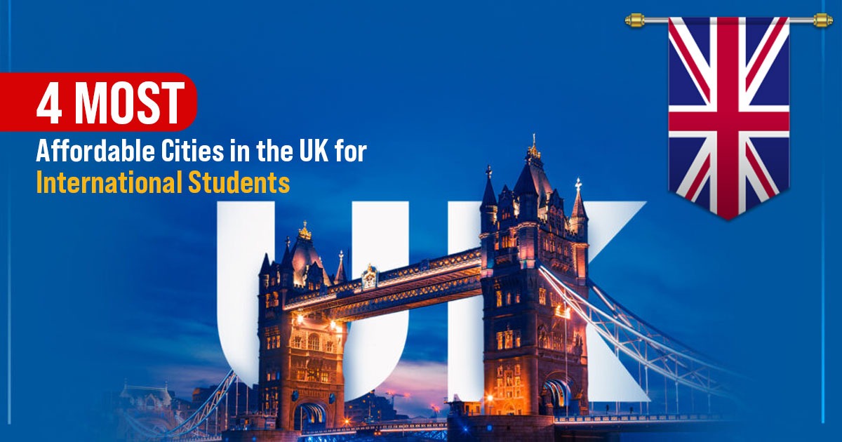 4 Most Affordable Cities in the UK for International Students