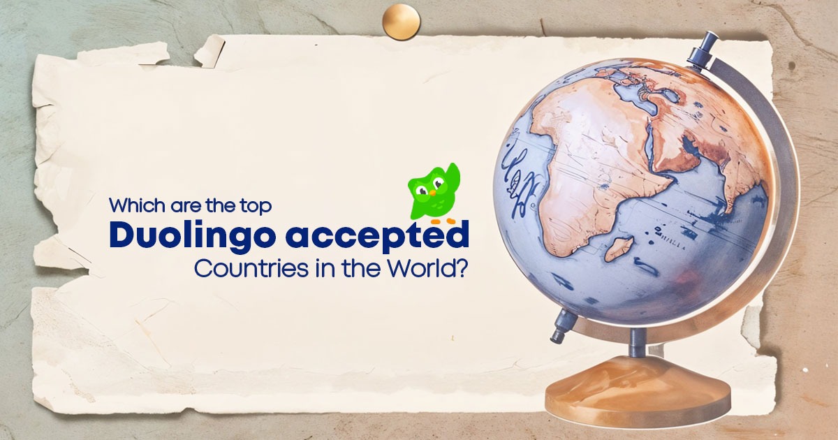 Which are the top Duolingo Accepted Countries in the World?