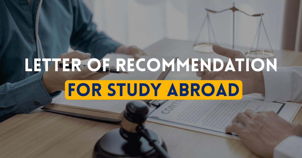 Letter of Recommendation for Study Abroad – Format, Tips & Sample