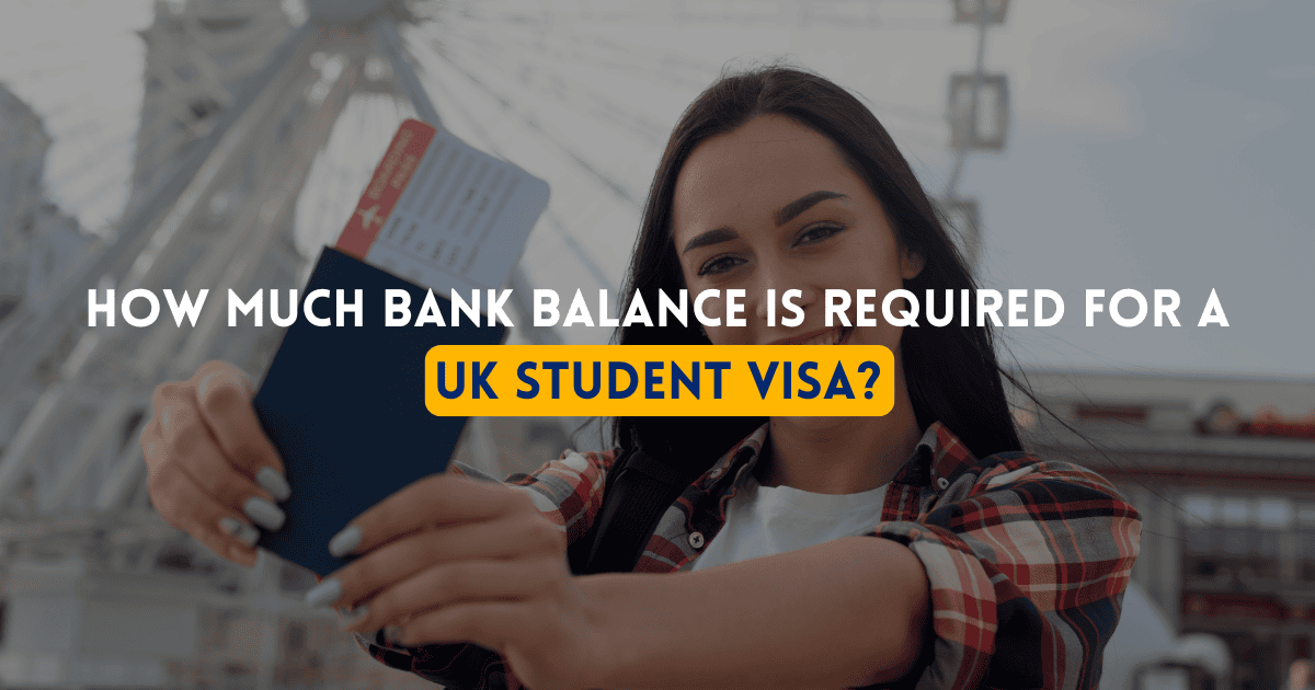 How Much Bank Balance is Required for a UK Student Visa?
